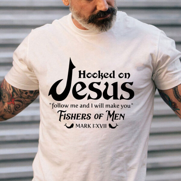 hooked on jesus shirt