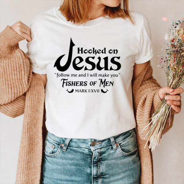 hooked on jesus shirt