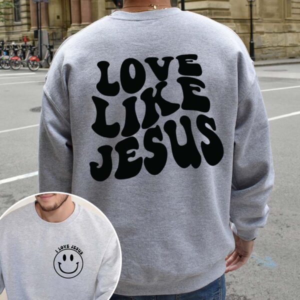 jesus loves you smiley face sweatshirt