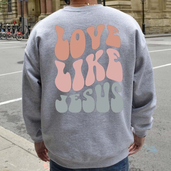 i love jesus sweatshirts