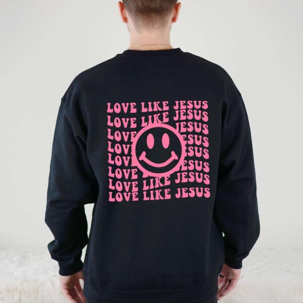 i love jesus sweatshirts