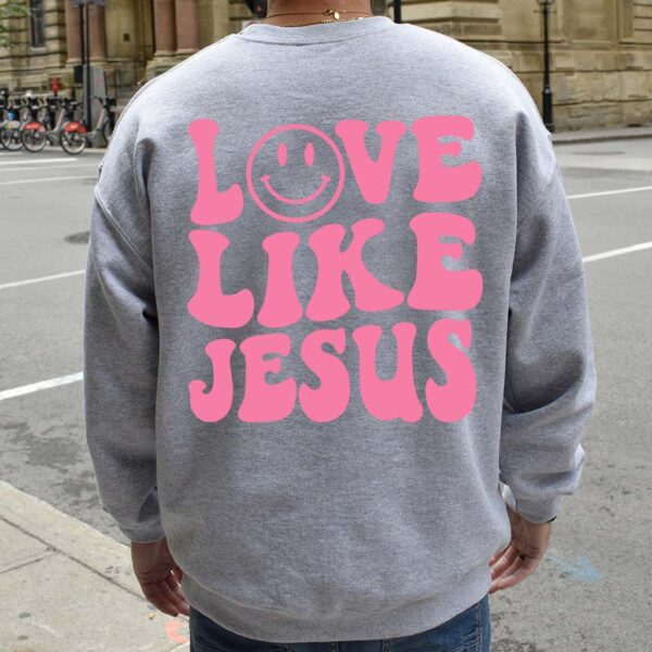 i love jesus sweatshirts