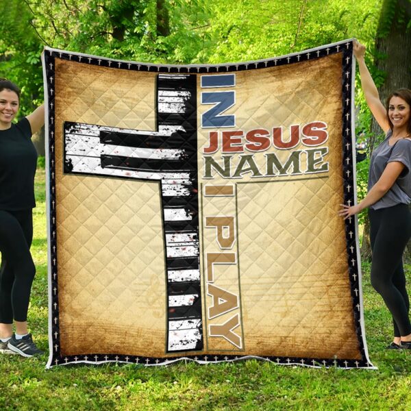 i play in jesus name piano quilt