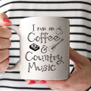 i run on coffee and country music mug