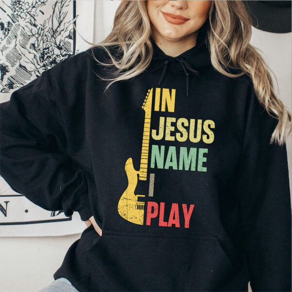 in jesus name i play hoodie