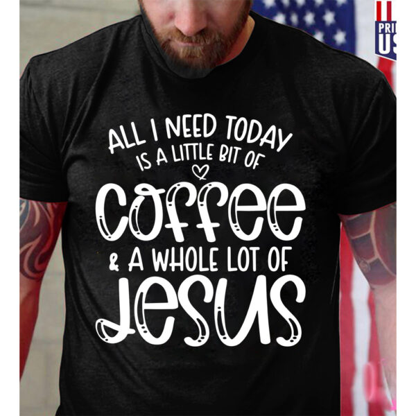 jesus and coffee t shirt