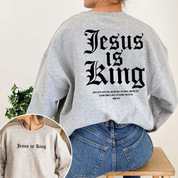 jesus is king white sweatshirt