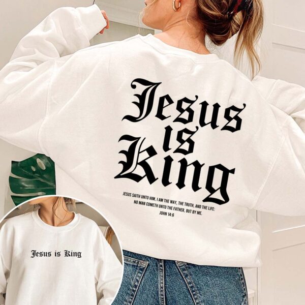 jesus is king white sweatshirt