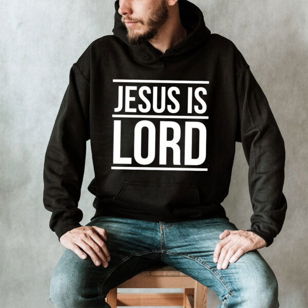 jesus is lord hoodie