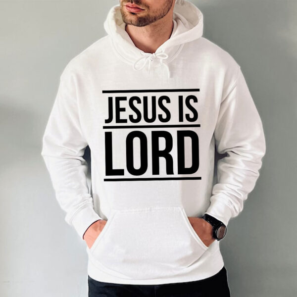 jesus is lord hoodie