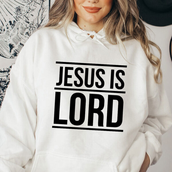 jesus is lord hoodie