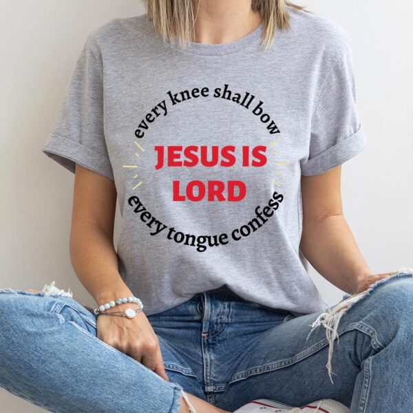 jesus is lord t shirt