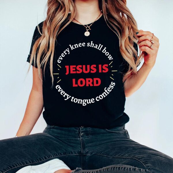 jesus is lord t shirt