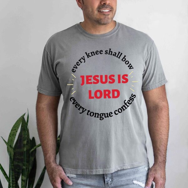 jesus is lord shirt