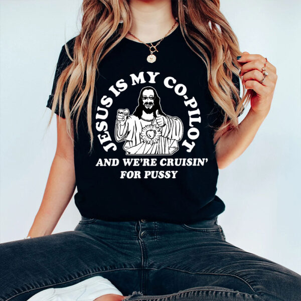 jesus is my copilot shirt