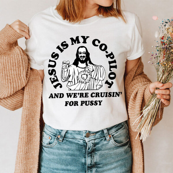 jesus is my copilot shirt