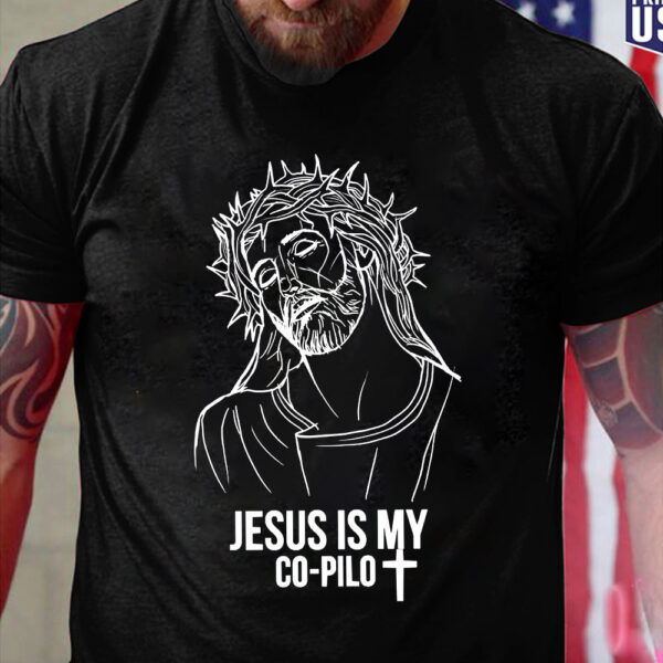 jesus is my copilot shirt