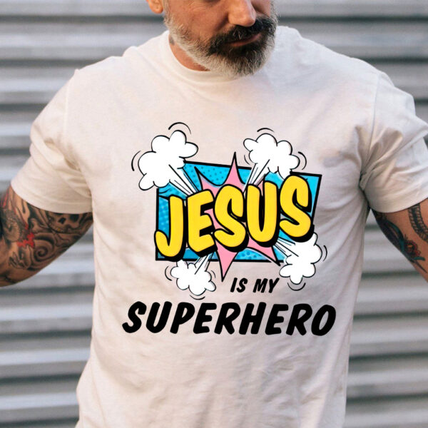 jesus is my hero shirt