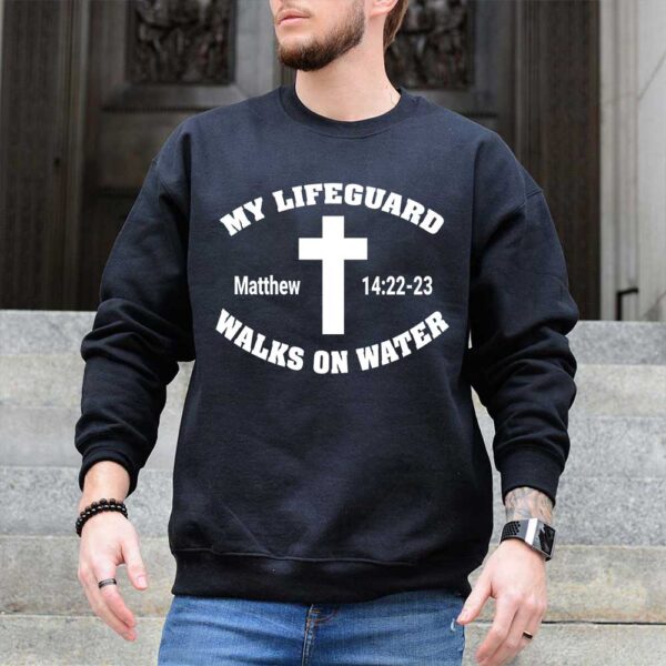 jesus is my lifeguard sweatshirt