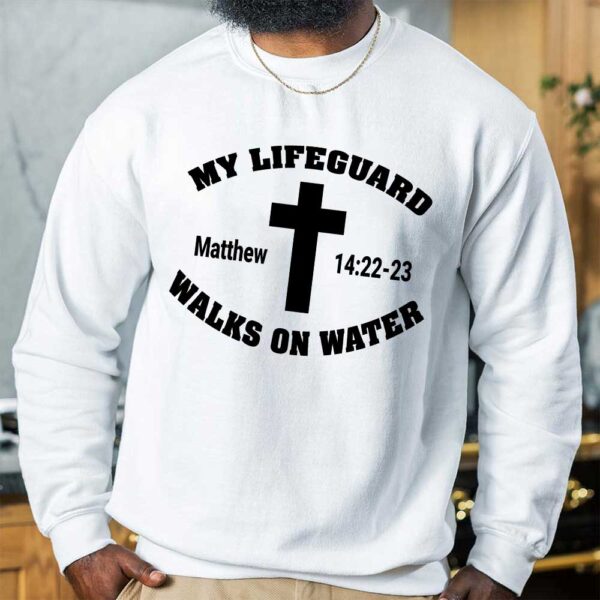 jesus is my lifeguard sweatshirt