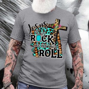 jesus is my rock shirt