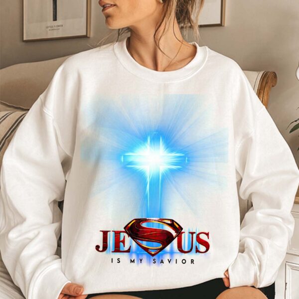 jesus is my savior sweatshirt