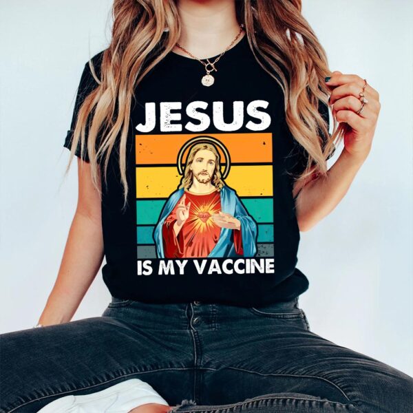 jesus is my vaccine t shirt