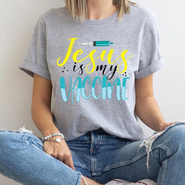 jesus is my vaccine t shirt