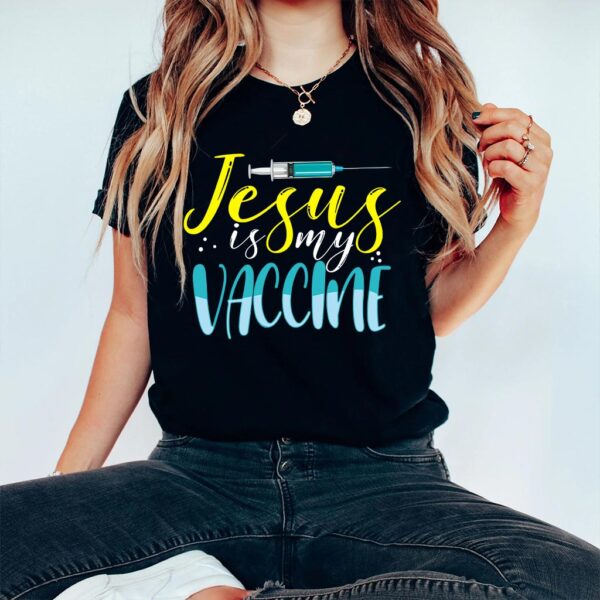 jesus is my vaccine t shirt