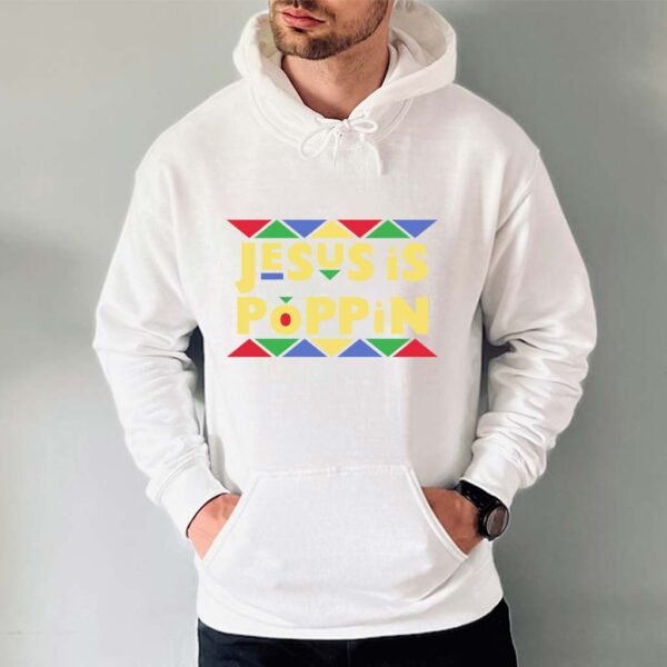 jesus is poppin hoodie