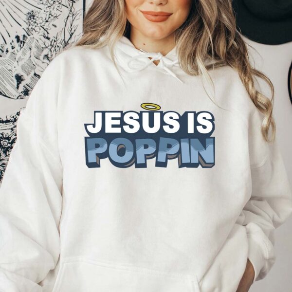 jesus is poppin apparel