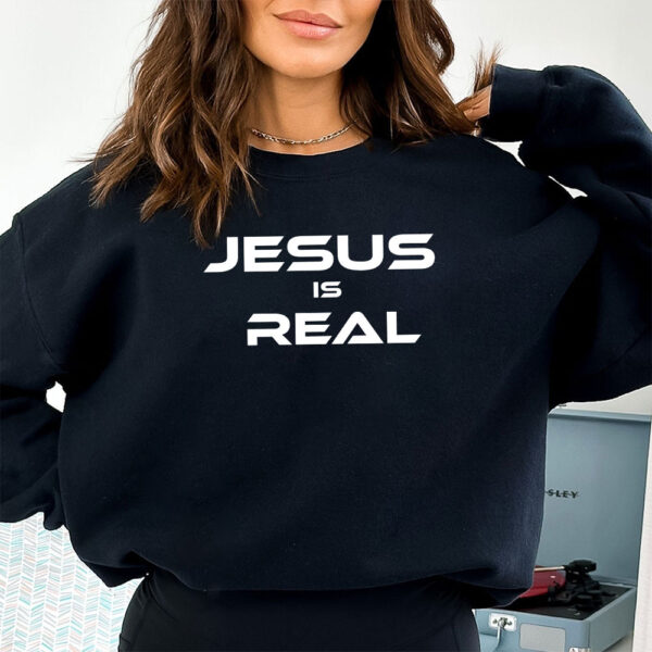 jesus is real hoodie