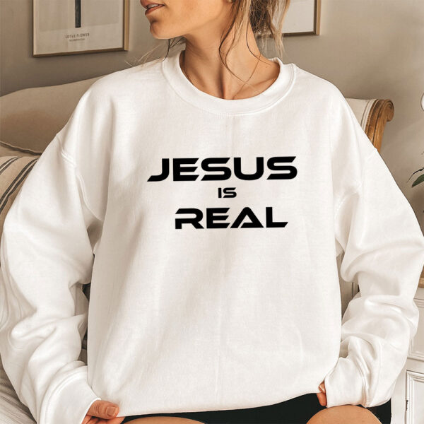 jesus is real hoodie