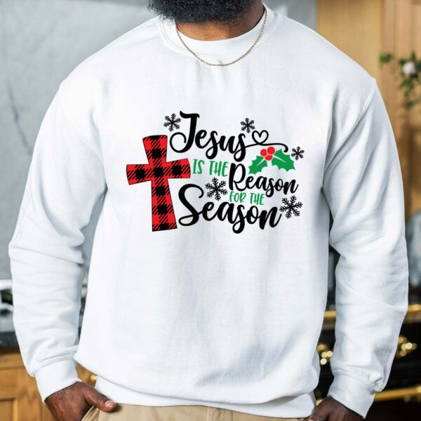 jesus is the reason for the season sweatshirt