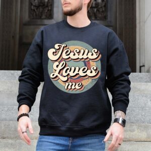 jesus loves me sweatshirt