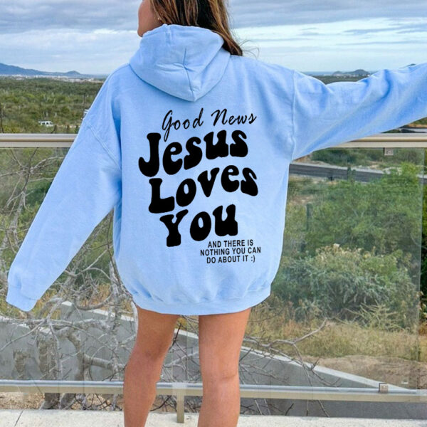 jesus loves you hoodie blue