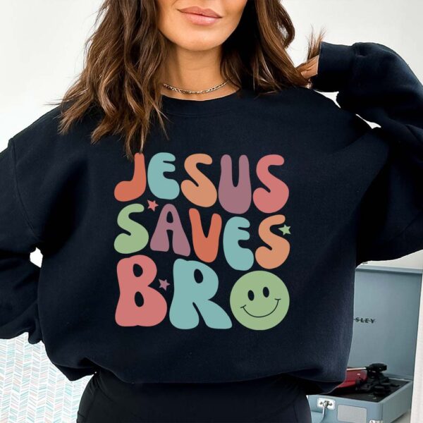 jesus saves bro sweater