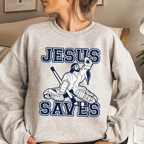 jesus saves hockey sweatshirt