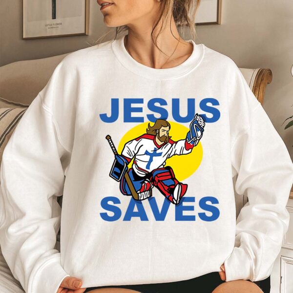 jesus saves hockey sweatshirt