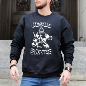 jesus saves hockey sweatshirt