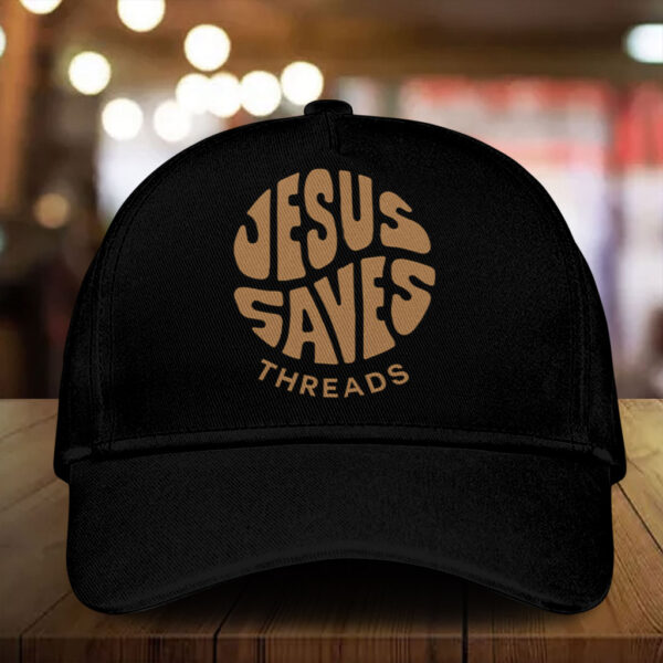 jesus saves threads hat