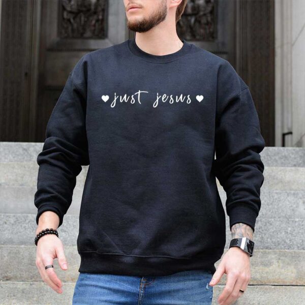 just jesus sweatshirt