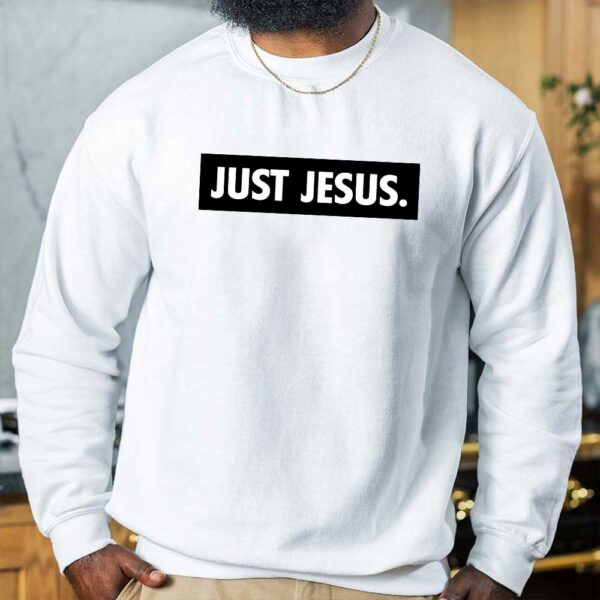 just jesus sweatshirt