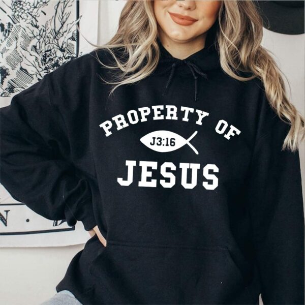 property of jesus sweatshirt