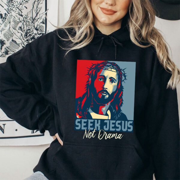 seek jesus sweatshirt