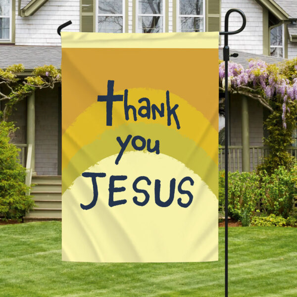 thank you jesus yard flags