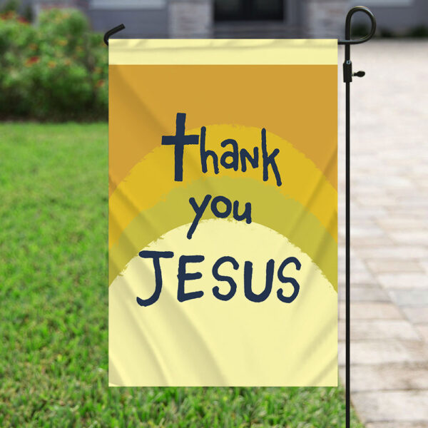 thank you jesus yard flags