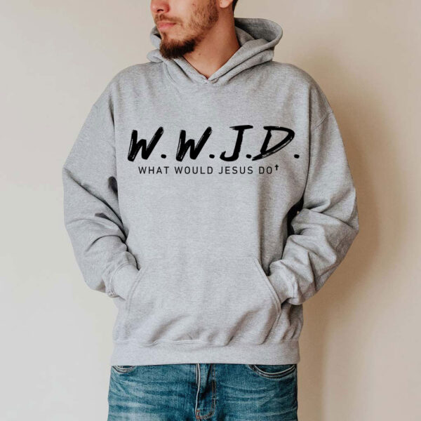 what would jesus do hoodies